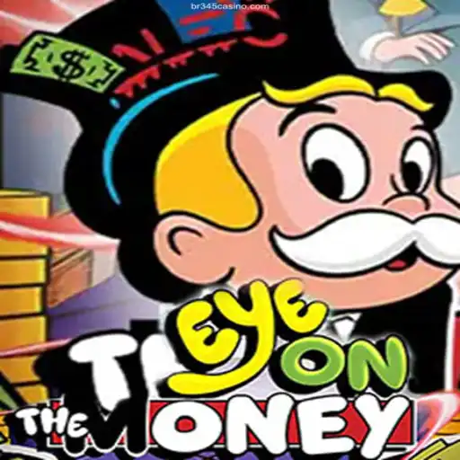 Exploring EyeOnTheMoney: The Thrilling New Game at BR345 Cassino