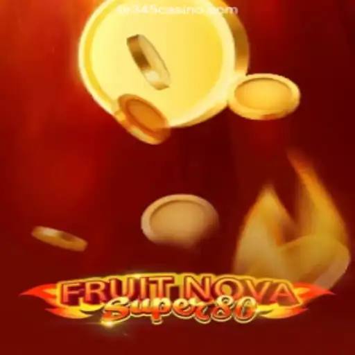Exploring the Excitement of FruitNovaSuper80 in BR345 Cassino Online